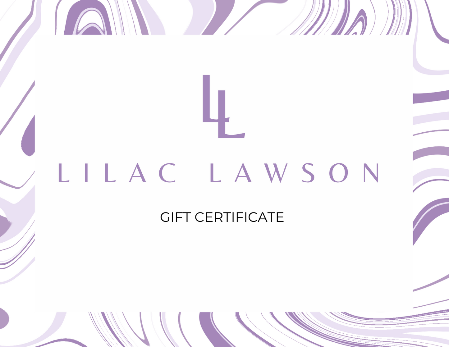 Lilac Lawson Gift Certificate